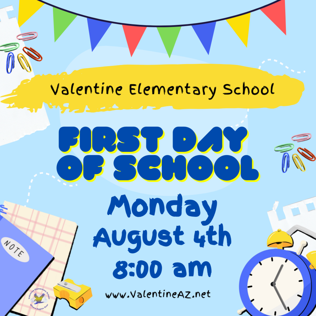 First Day of School - Monday, August 4th