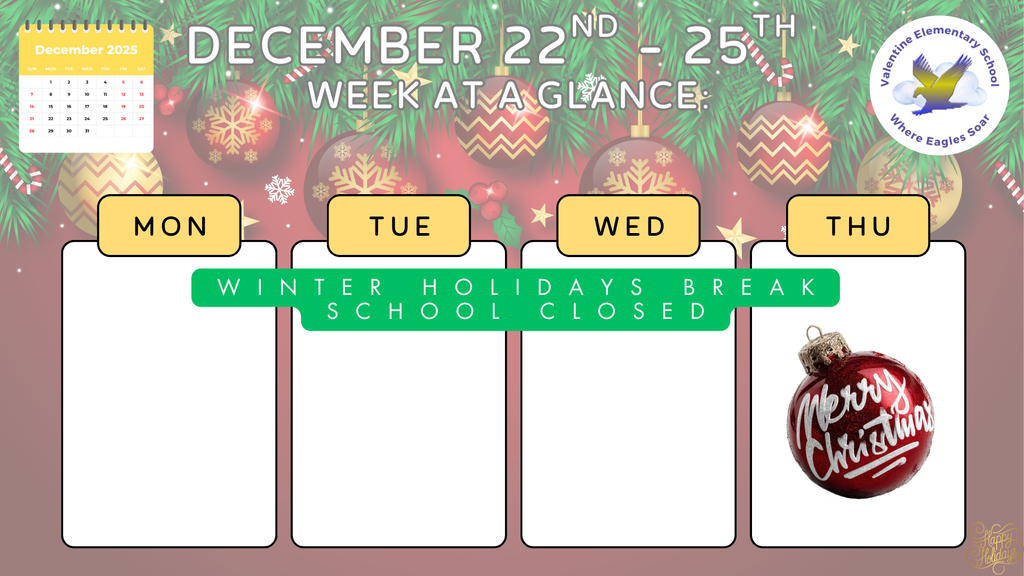 Week-at-a-Glance December 22nd - December 25th