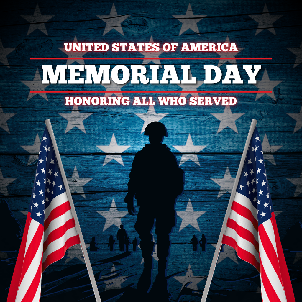 Memorial Day - Honoring All Who Served