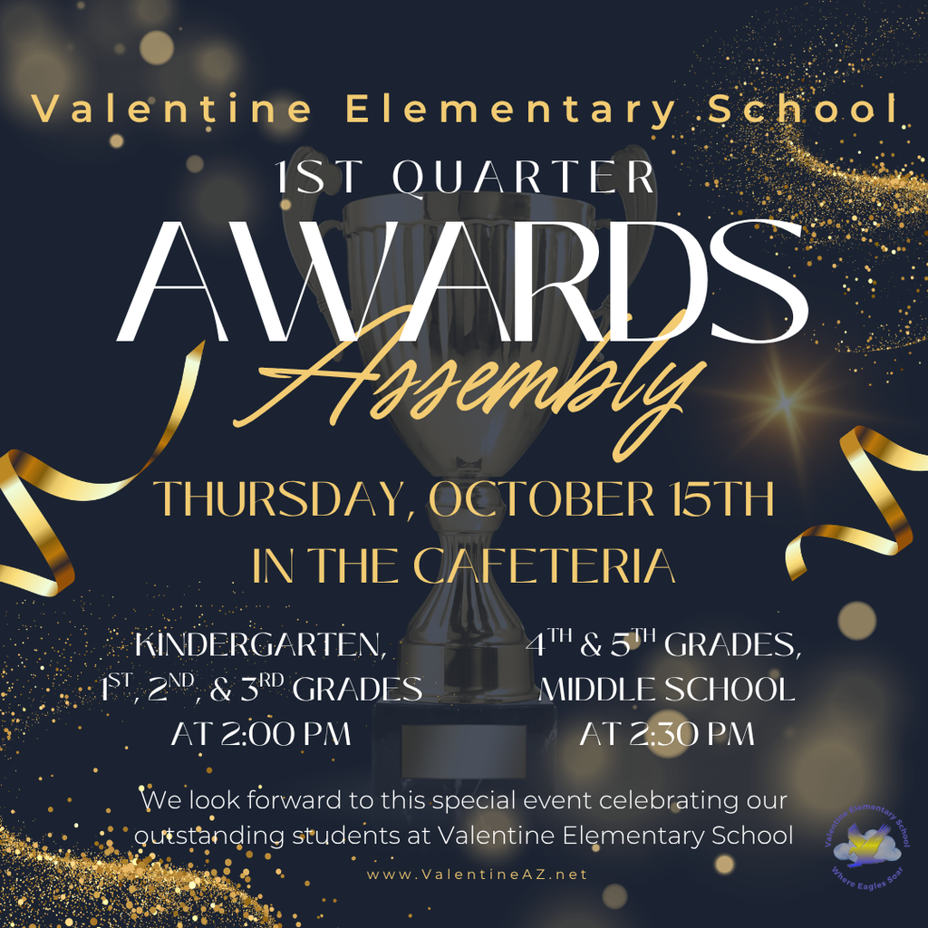 1st Quarter Awards Assemblies