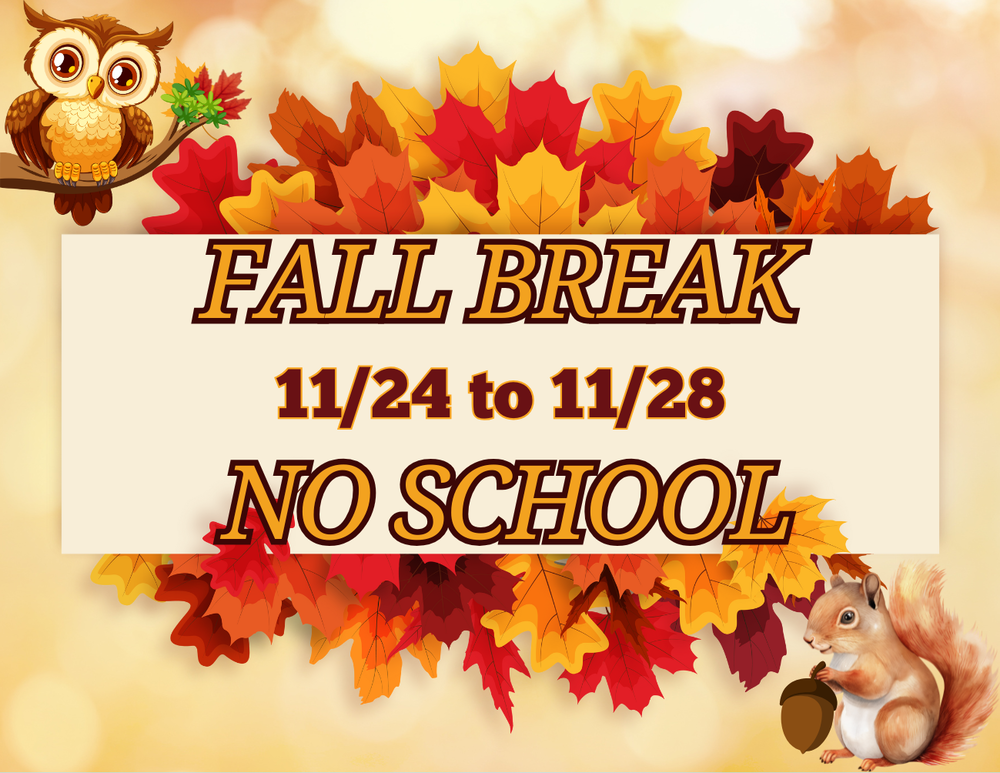 FALL BREAK