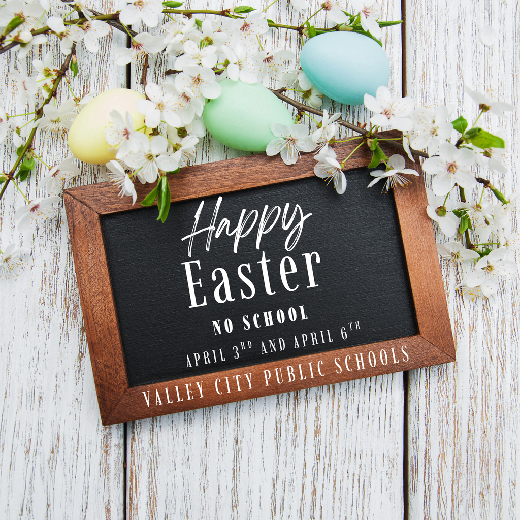 No School - Easter Break