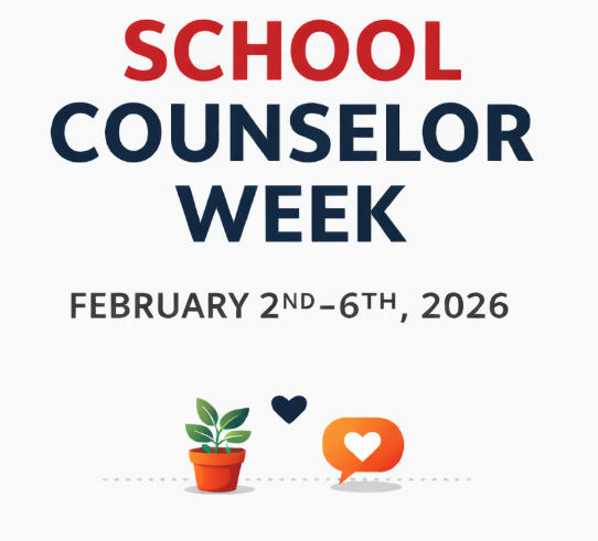School Counselor Week Feb 2 - 6th