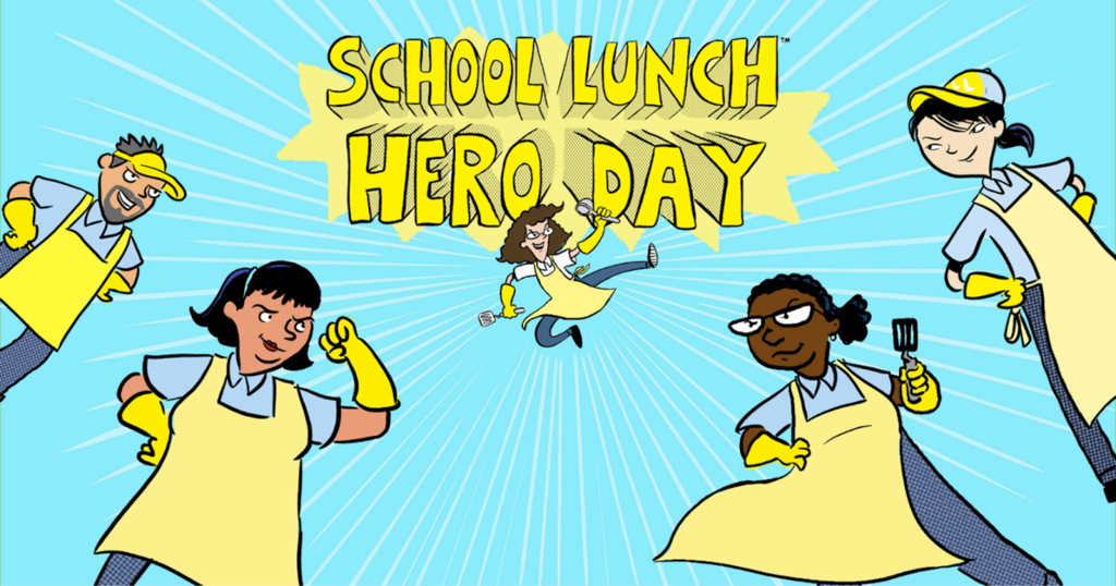 School Lunch Hero Day