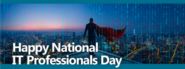 Happy National IT Professionals Day