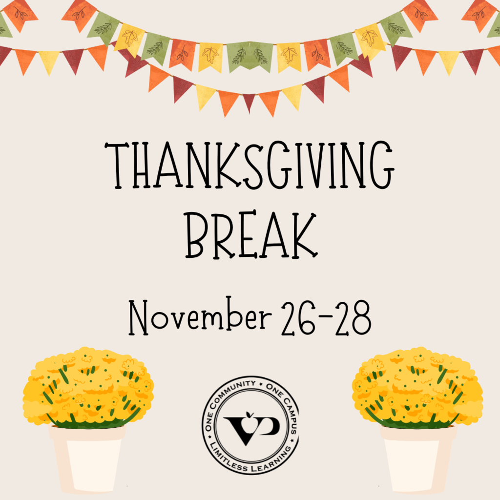 Reminder that school is closed for Thanksgiving Break November 26-28, 2025. Happy Thanksgiving to our Valley Park School Community. We are so thankful and grateful for all of you! School resumes Monday, December 1. #VPPride