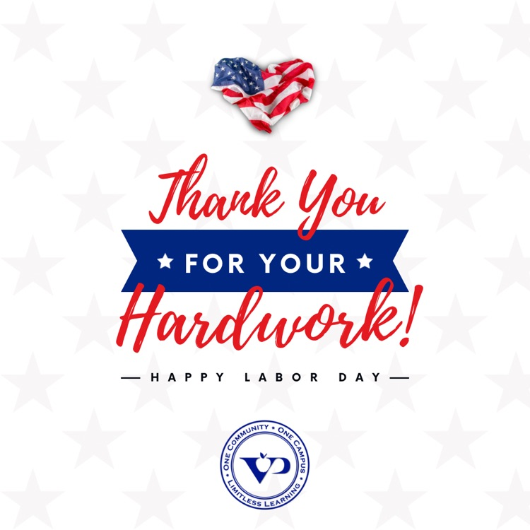 There is no substitute for hard work! Our faculty, staff, students and families prove this daily! Happy Labor Day Weekend to our Valley Park Community. #VPpride