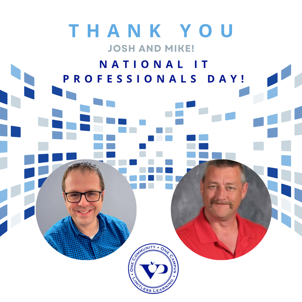 Big shoutout to Josh & Mike on #NationalITProfessionalsDay! 💻👏 Thanks for keeping VPSD running smoothly & saving the day when tech acts up. 💙🧡 #VPPride