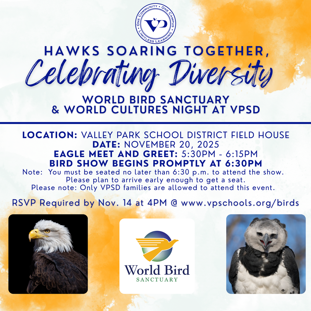 🦅🌍 Hawks Soaring Together, Celebrating Diversity! 💙🧡 Join us Nov. 20 for World Cultures Night + a wild visit from the World Bird Sanctuary!  🕠 Eagle Meet & Greet: 5:30–6:15 🦅 Bird Show: 6:30 PM 📍 VP Field House  🎟️ VPSD families only—RSVP by Nov. 14: www.vpschools.org/birds  #VPPride #OneCommunity