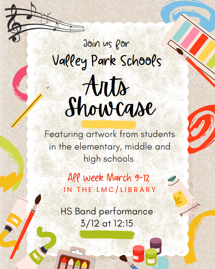 Join us during Conference Week for the Valley Park Schools Arts Showcase, March 9–12, 2026. 🎨🎭🎶  Come see the incredible creativity and talent of our students on display all week long. Check out the graphic for event details and times. We can’t wait to celebrate the arts with you. 💙🧡 #VPPride
