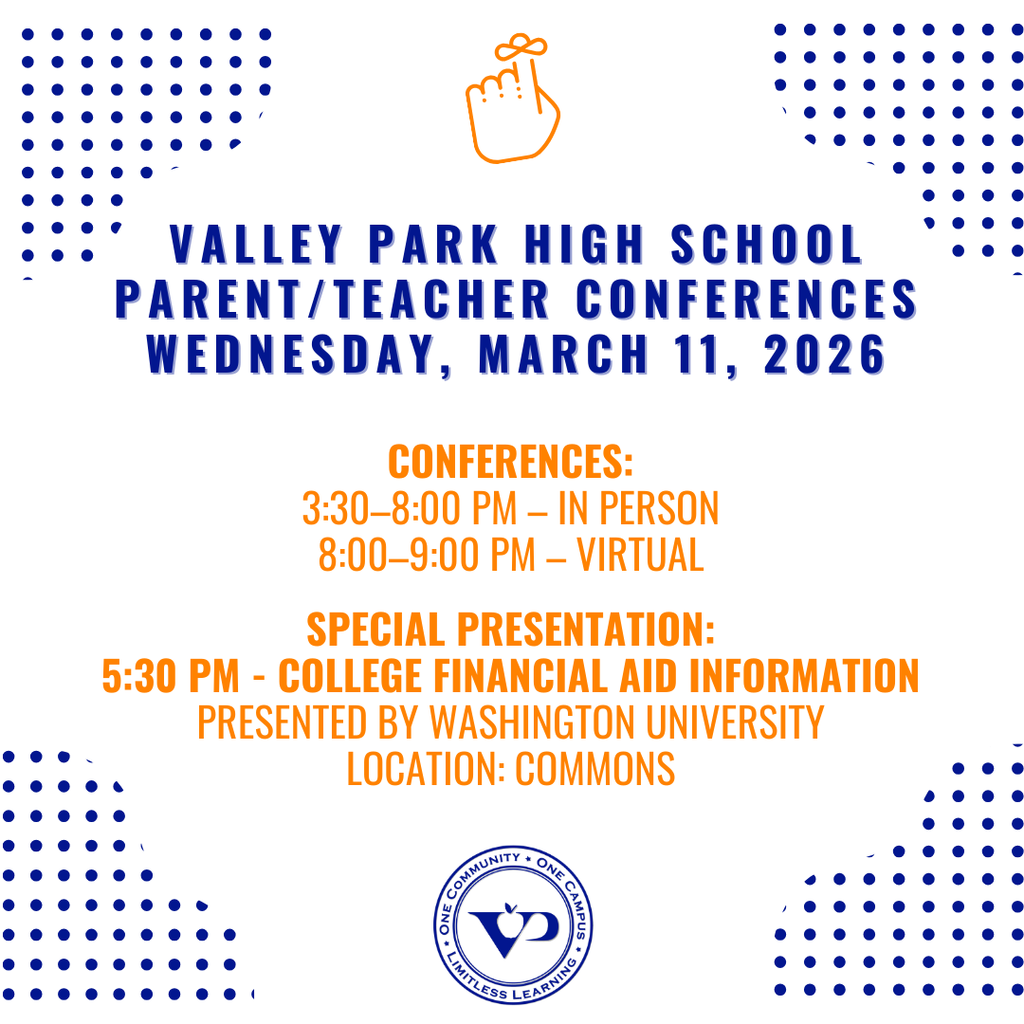 Don’t forget to join us on Wednesday, March 11 for Parent Teacher Conferences. We look forward to connecting with our families and sharing updates on student progress.  Conference Times: 3:30–8:00 PM – In Person 8:00–9:00 PM – Virtual  Special Presentation: At 5:30 PM, Washington University will present College Financial Aid Information in the Commons. Families are welcome to attend and learn more about planning for college financial aid.