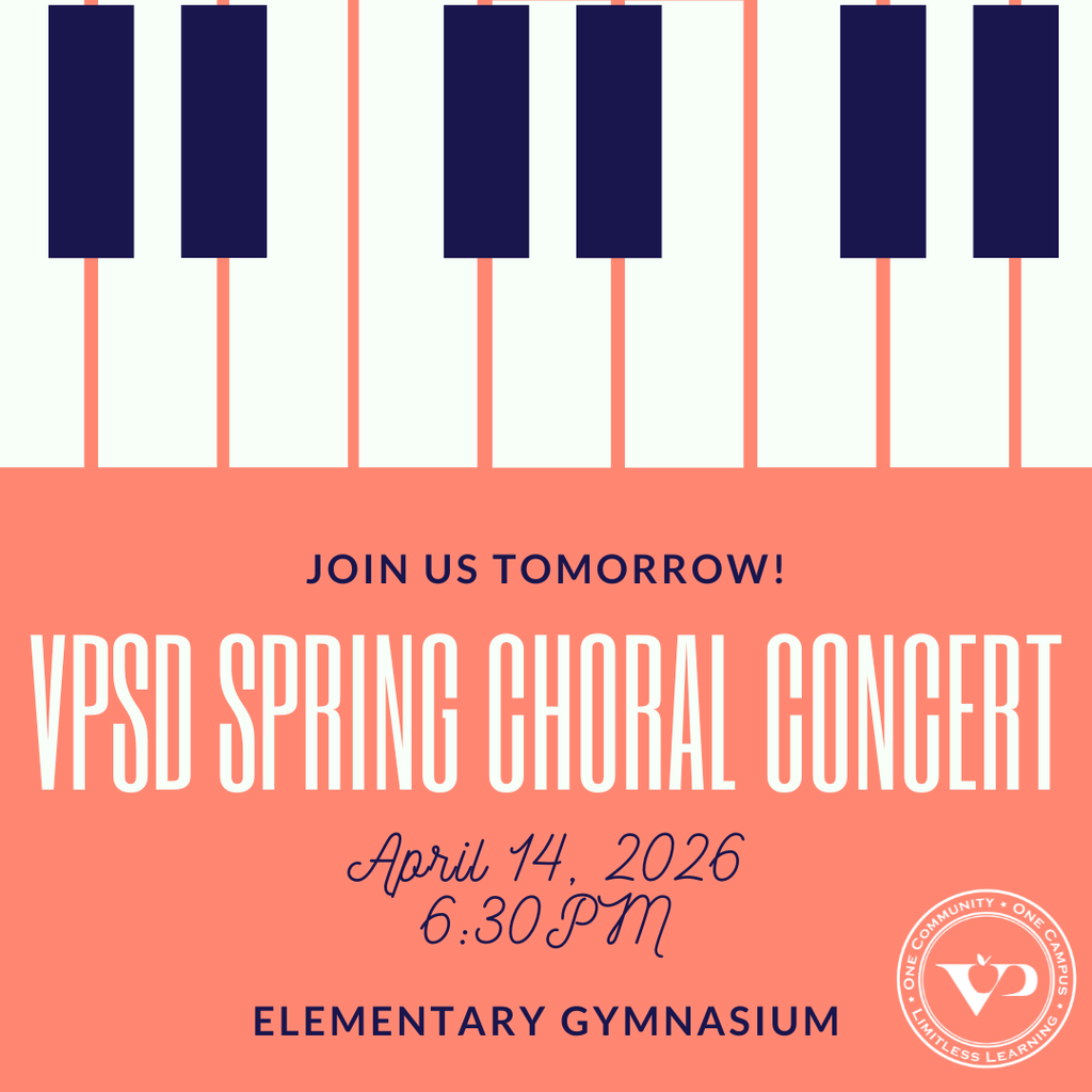 🎶 Join us for our Spring Choir Concert! 🎶  Tuesday, April 14 at 6:30 PM featuring the Elementary Harmony Hawks, Middle School Chorus, High School Mixed Chorus and Show Choir. We can’t wait to see you there! 💙🧡 #VPPride
