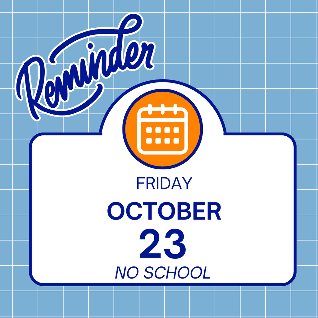 This is a reminder that there is no school on 10/23/26 for students in grades PK-12. Additionally, all district offices are closed. We look forward to seeing you on 10/26/26.  #VPPride 