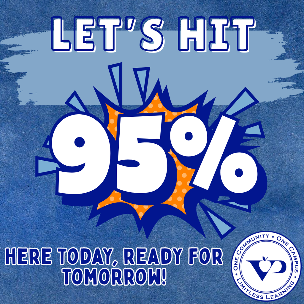 🎯 LET’S HIT 95%! Our goal is 95% daily attendance, and every student helps us get there. Let’s make it a great week, Hawks! Be here. Be ready. Keep learning. 🧡💙 #VPHawks #AttendanceMatters