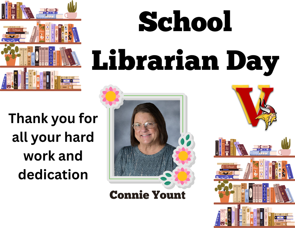 School Librarian Day Thank you for all your hard work an dedication Connie Yount
