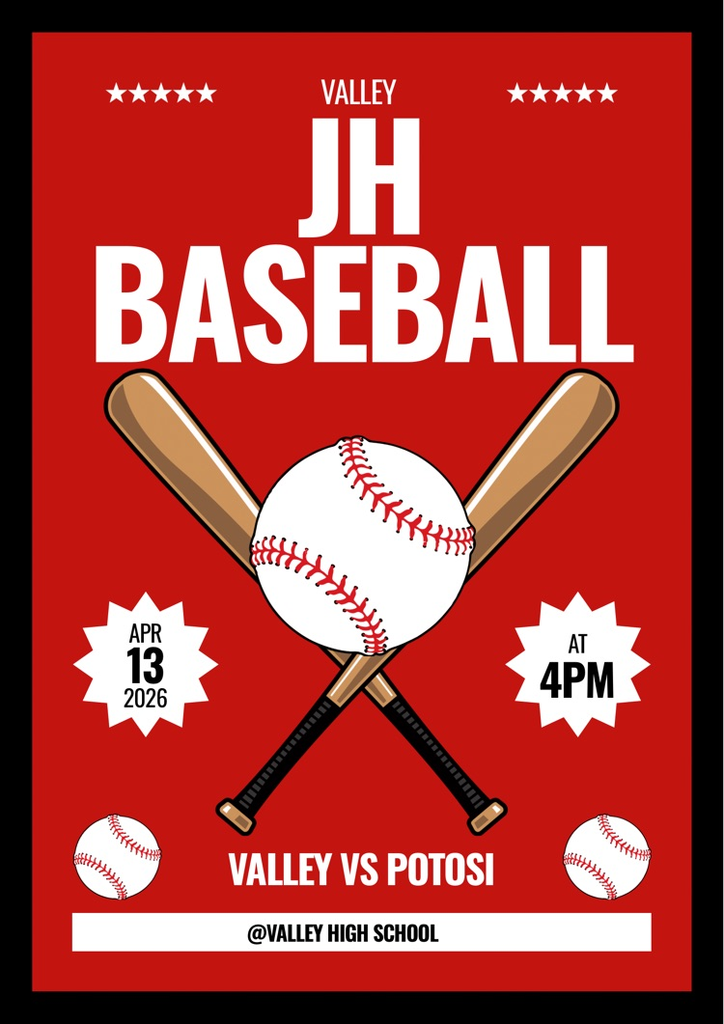 valley JH Baseball April 13 2026 at 4:00 pm valley vs potosi @ valley high school 
