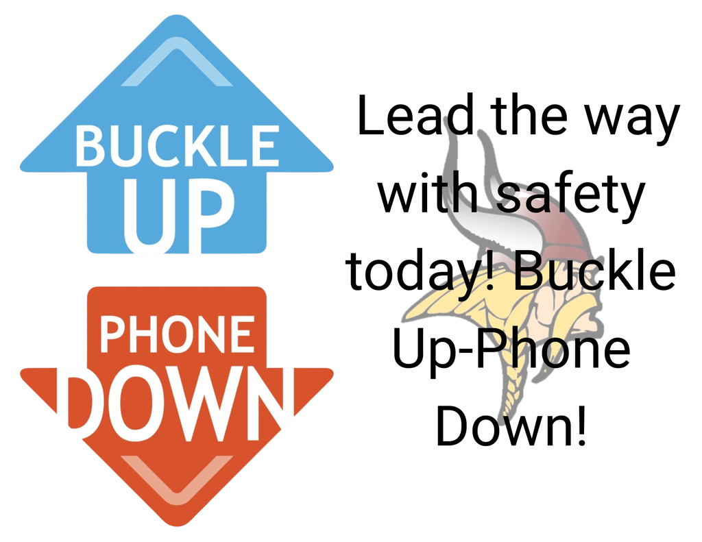 Lead the way with Safety today Buckle Up Phone Day