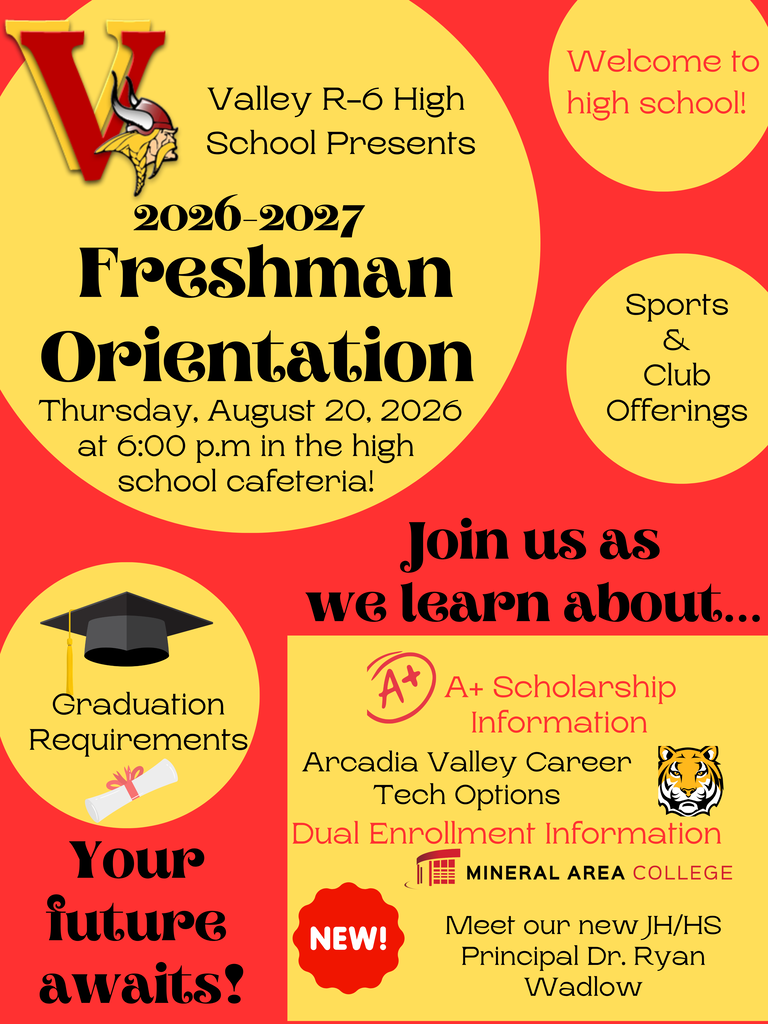 2026 2027 Freshman Orientation Thursday, August 20, 2026 at 6:00 PM in the High School Cafeteria