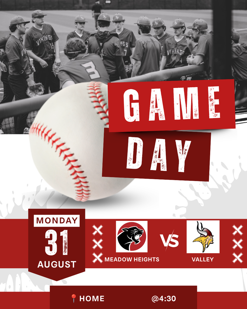 Game Day Monday August 31 Meadow Heights vs Valley at home at 4:30