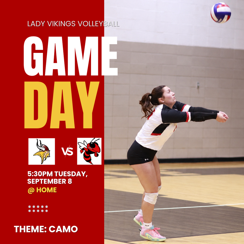 Lady Vikings Volleyball Game Day Valley Vs Crystal City 5:30 PM Tuesday September 8 at home Theme Camo