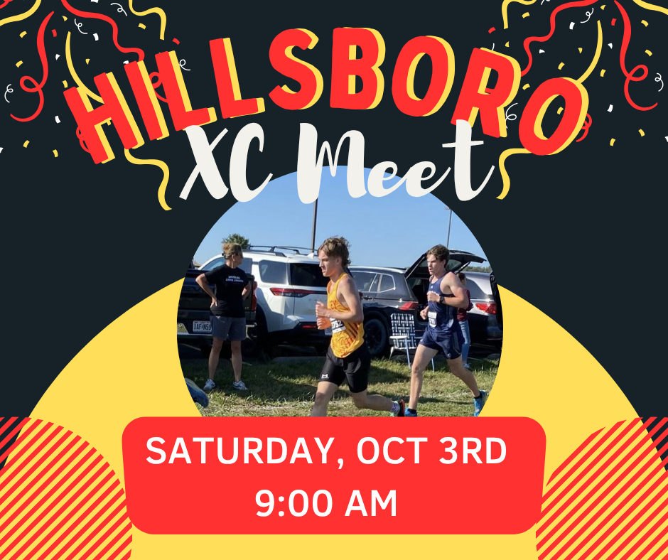 Hillsboro XC Meet Saturday October 3rd 9:00 Am