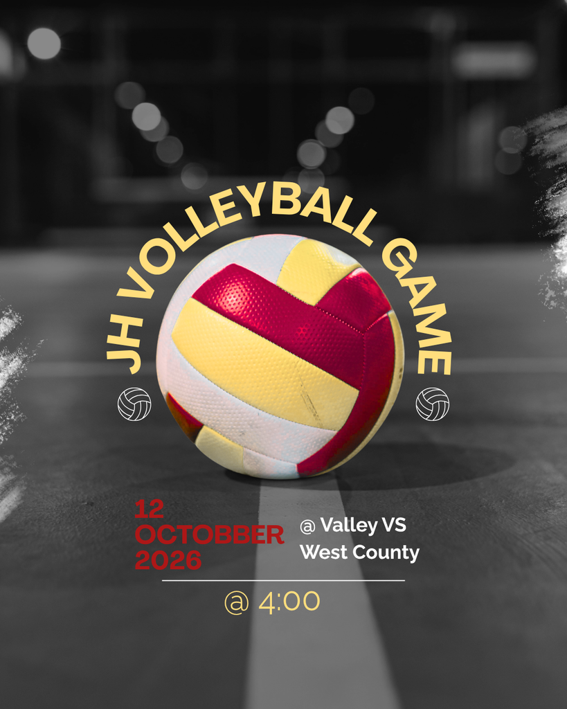 JH Volleyball Game 12 October 2026 At Valley Vs. West County @4:00PM