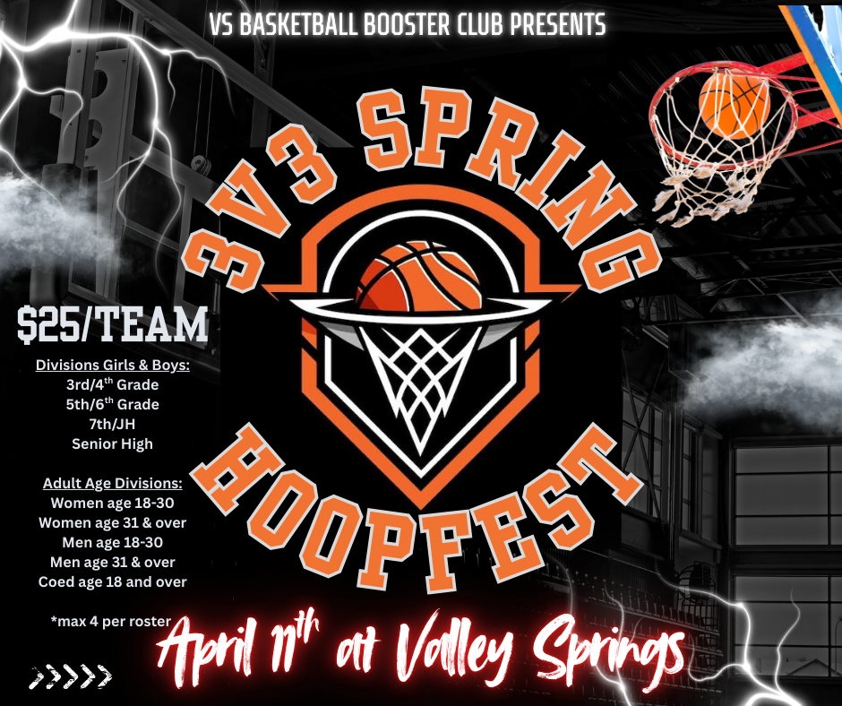 Valley Springs Basketball Booster Club presents 3 on3 Basketball Tournament