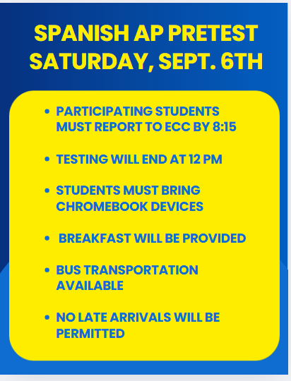 Spanish AP Pretest on Saturday, Sept. 6th