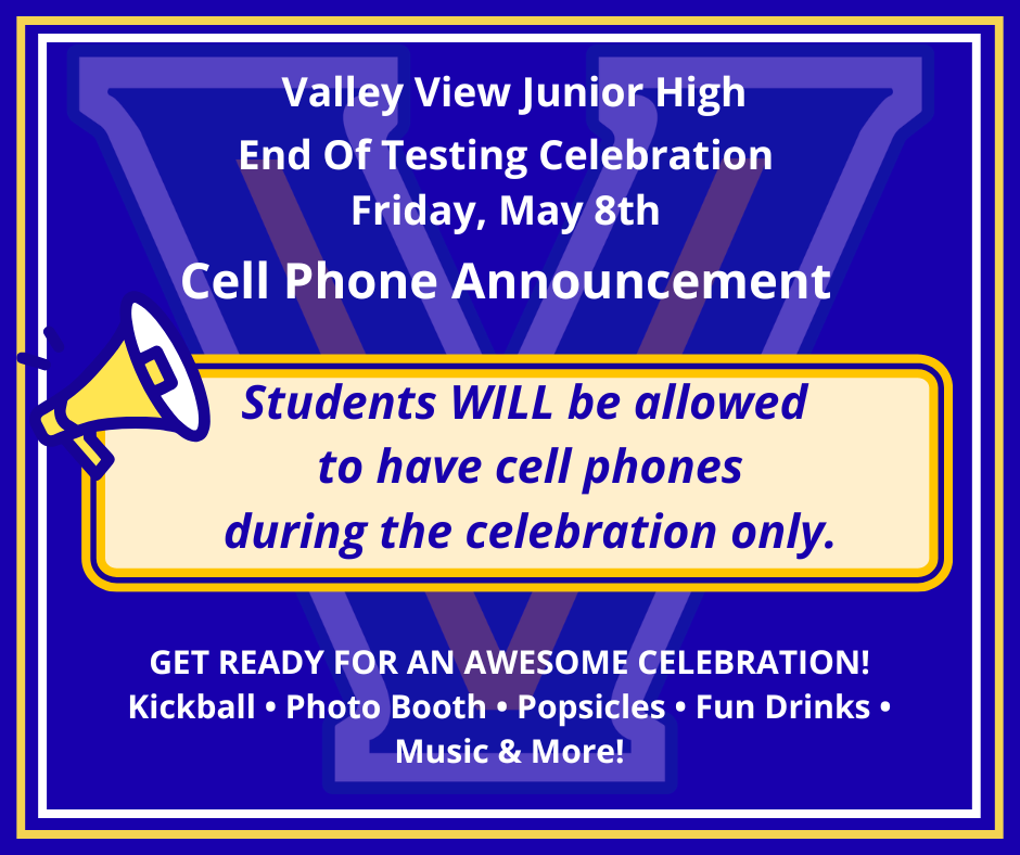phones are permitted at end of testing celebration