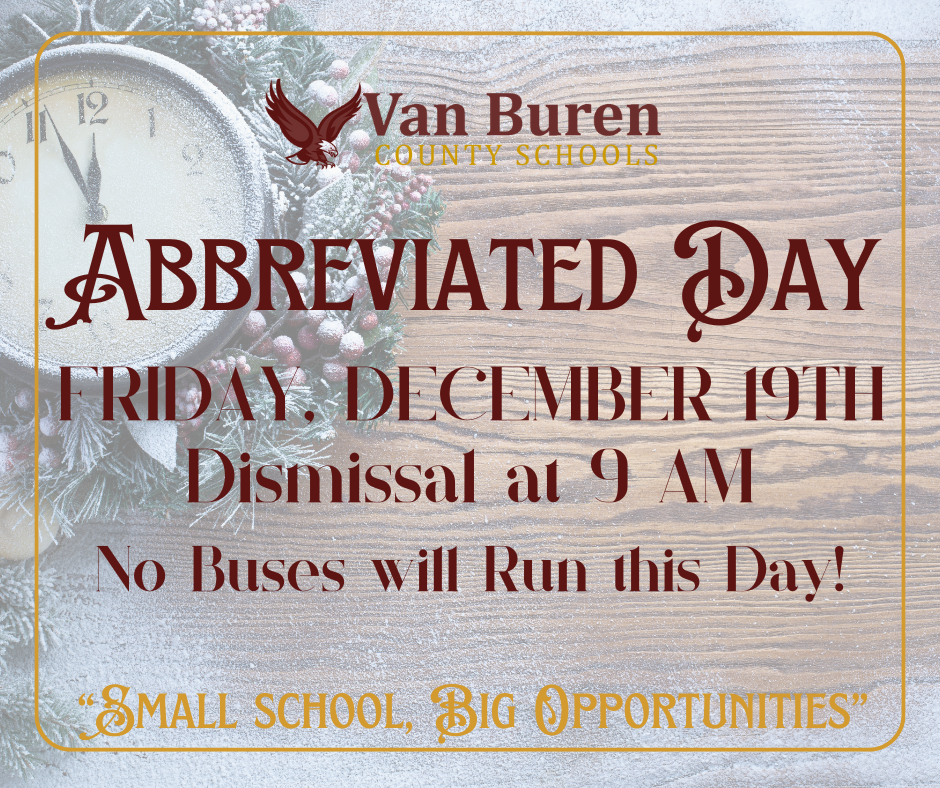 Abbreviated Day on Friday Dec. 19th at 9am