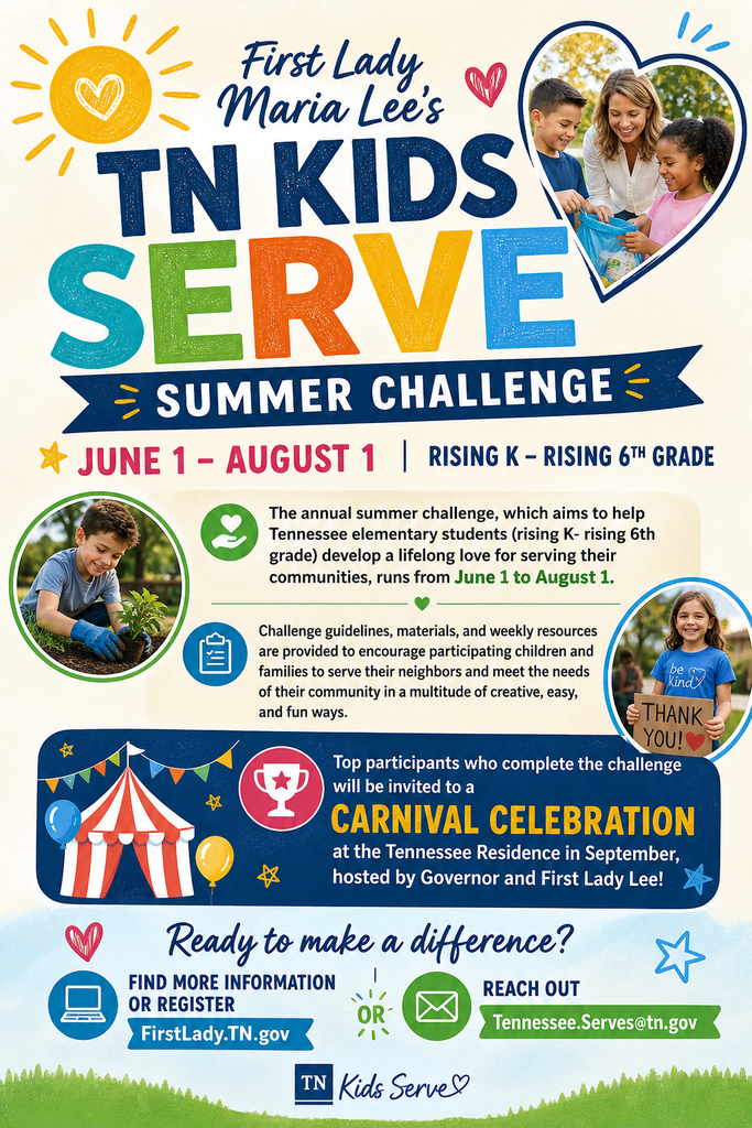 First Lady Maria Lee's TN  Kids Serve Summer Challenge-June 1-Aug. 1 for all Rising K-Rising 6th grade Students
