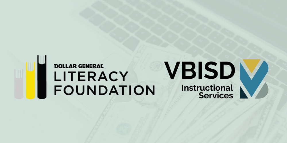Graphic featuring the Dollar General Literacy Foundation logo on the left and the VBISD Instructional Services logo on the right, over a faded background of U.S. dollar bills and a laptop keyboard.