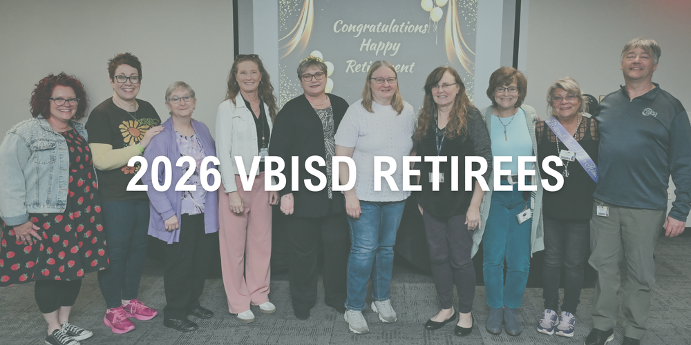 image of vbisd retirees standing in a lineup: Gretchen Schuman- Special Services Karen Burton- CTC Stephanie Bazan- BGLC Dana Shepherd- CTC Pam Kelly- MCEC Kathleen Kroll- CTC Gaytha Keech- BGLC William Nelson- VB Tech Dave Anderson- VB Tech Susan Dent-Rhodes- VB Tech Karen Adams- ECSE Karen Ryder- ECSE Gwendolyn Doneruse- Early Childhood Theresa Ward- MCEC and then there is a hint of blue overlay and then text that reads 2026 vbisd retirees