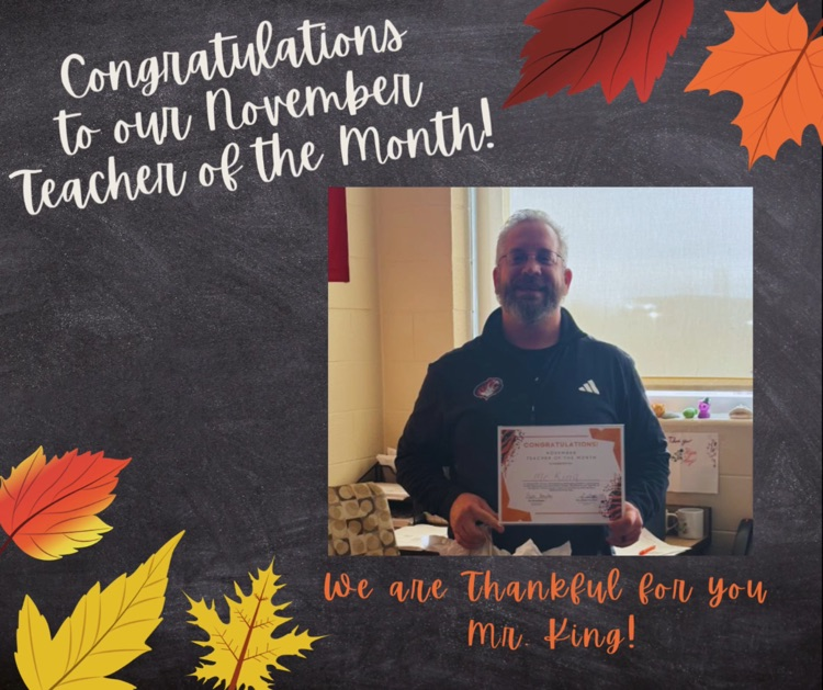 Mr. King is the November Teacher of the Month!
