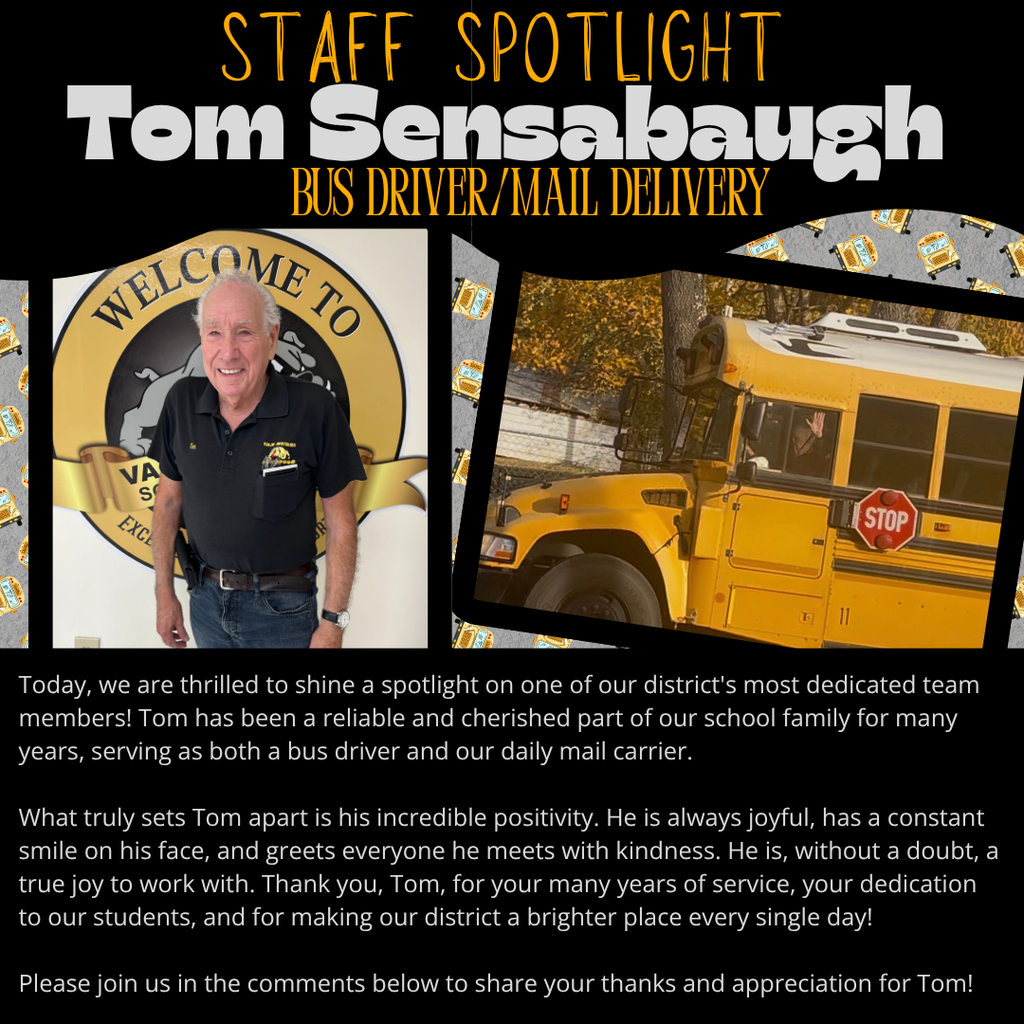Staff Shoutout Tom Sensabaugh Bus Driver and Mail Delivery