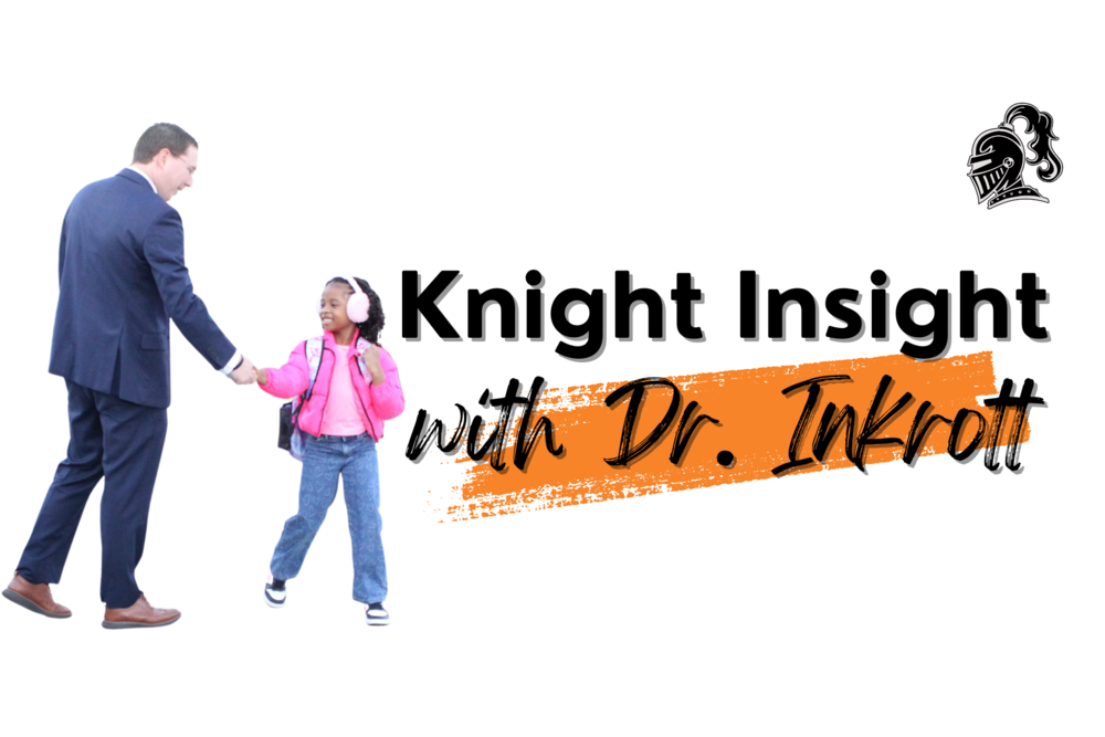 Knight Insight with Dr. Inkrott 25-26
