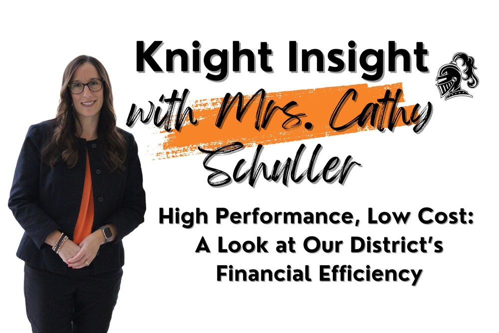 High Performance, Low Cost:  A Look at Our District's Financial Efficiency