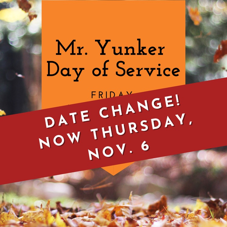Mr Yunker Day of Service Date Change