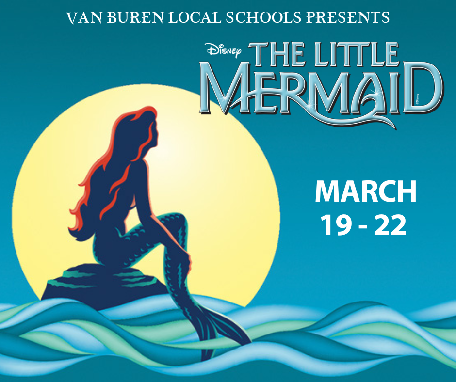 Van Buren Schools Presents The Little Mermaid