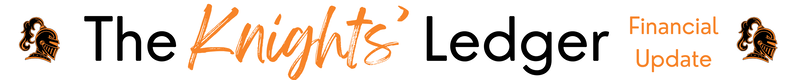 The Knights' Ledger Financial Update