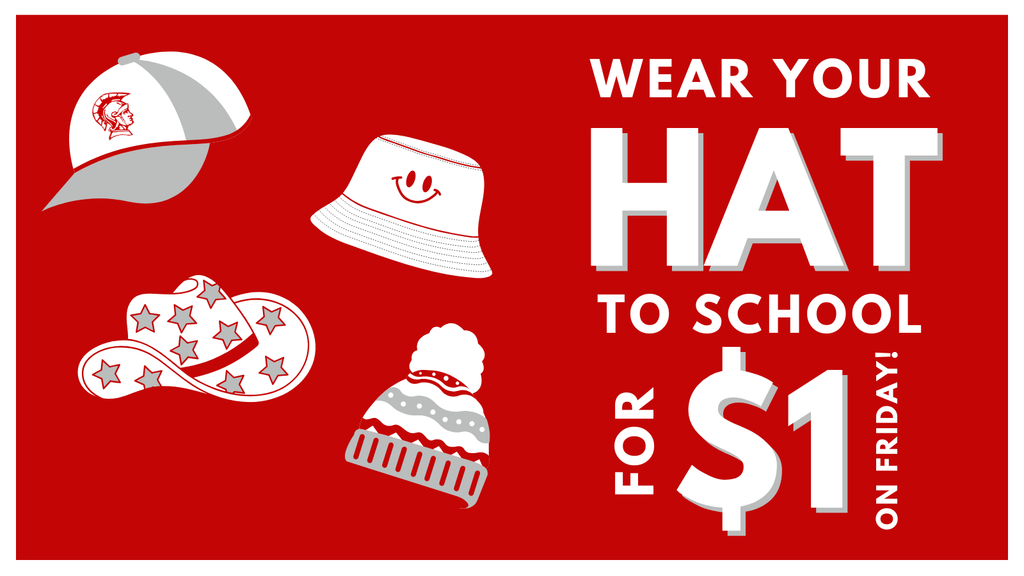 wear your hat to school for $1 on friday!