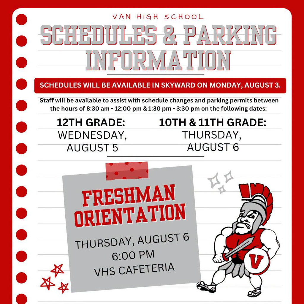 VAN HIGH SCHOOL SCHEDULES AND PARKING INFORMATION