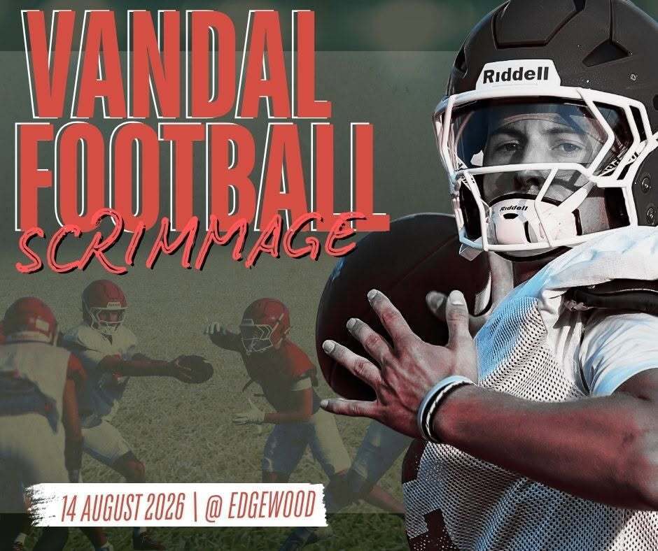 Vandal Football Scrimmage 14 August 2026 @Edgewood