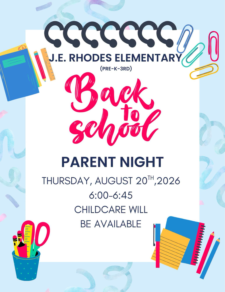 J.E. Rhondes (PK-3) Back to School Parent Night