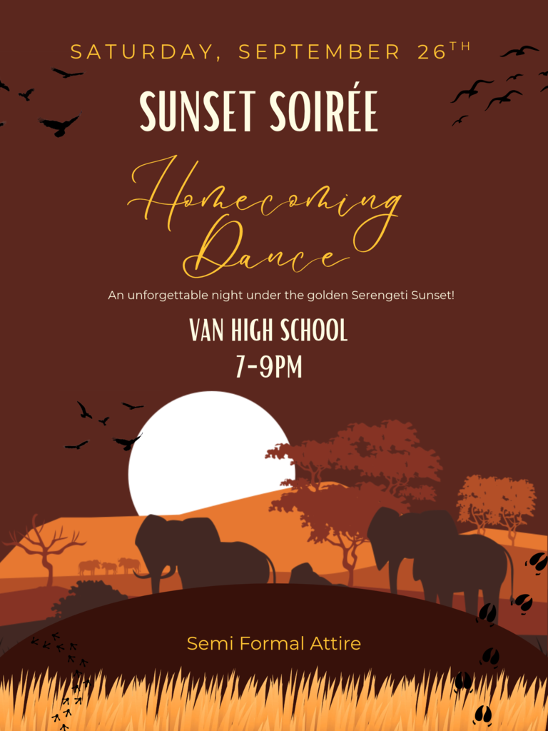 homecoming Dance Van high school 7-9 PM, 9/26