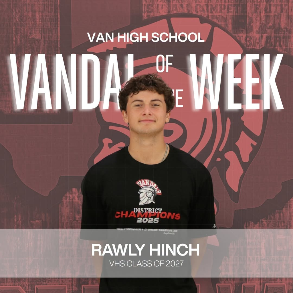 Van High School Vandal of the Week Rawly Hinch VHS Class of 2027