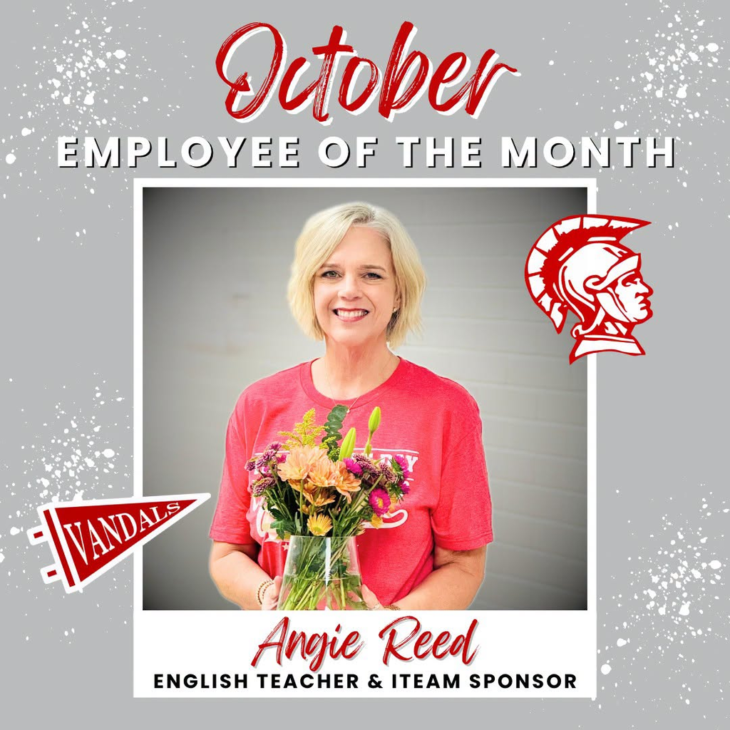 October Employee of the Month Angie Reed English Teacher & iTeam Sponsor