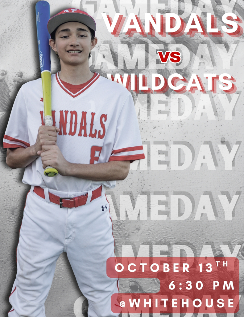 VANDALS VS. WILDCATS OCTOBER 13TH 6:30 PM @WHITEHOUSE