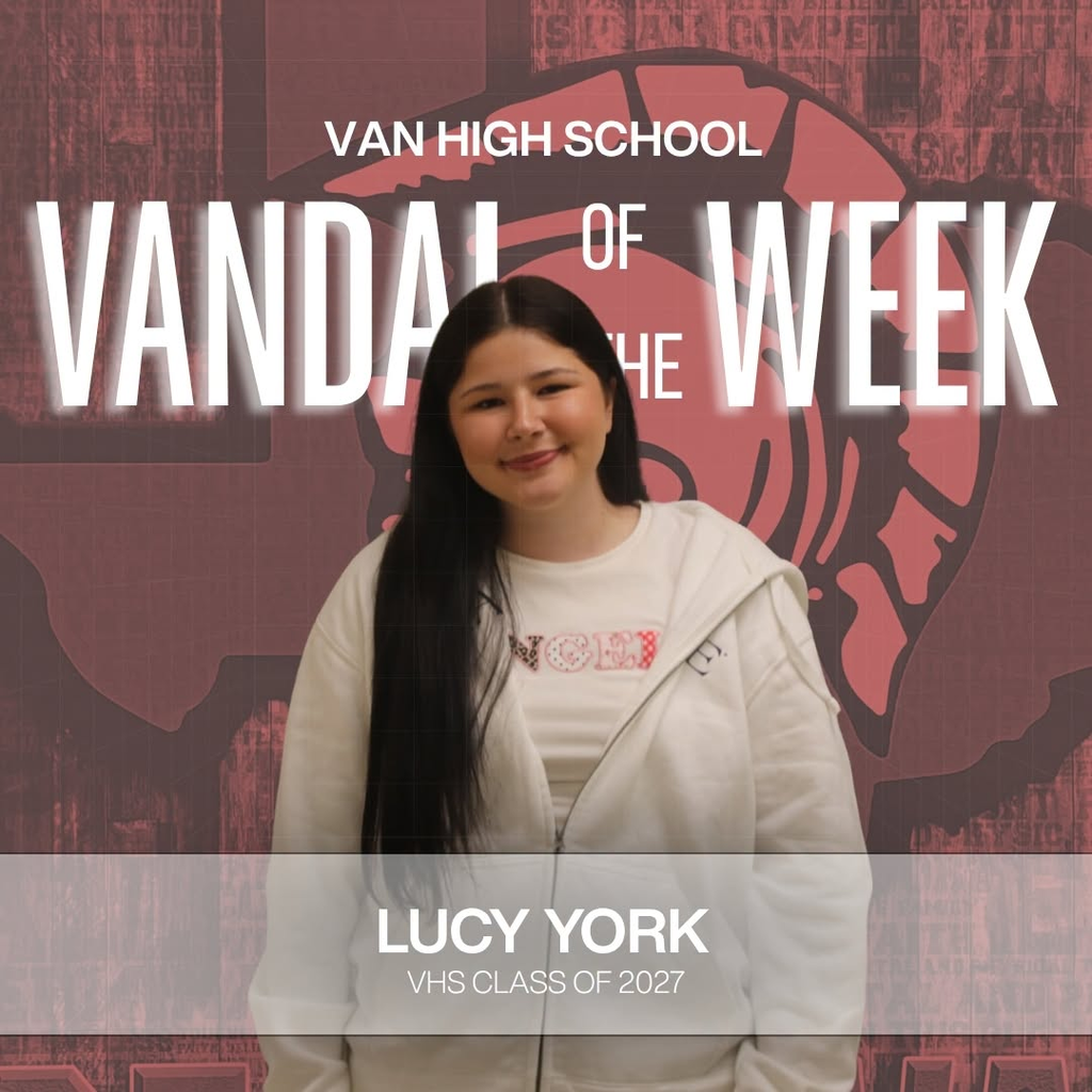 VAN HIGH SCHOOL VANDAL OF THE WEEK LUCY YORK VHS CLASS OF 2027