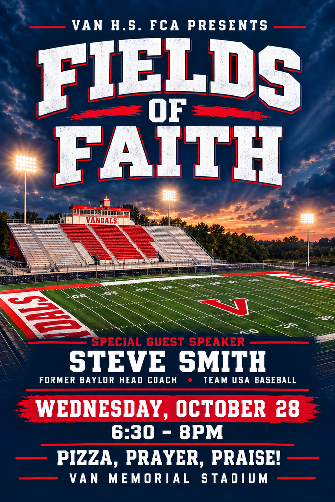 Van H.S. FCA Presents Fields of Faith Wednesday, October 28 6:30 - 8PM